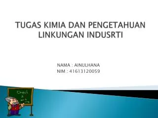 tugas kimia dan pengetahuan linkungan indusrti