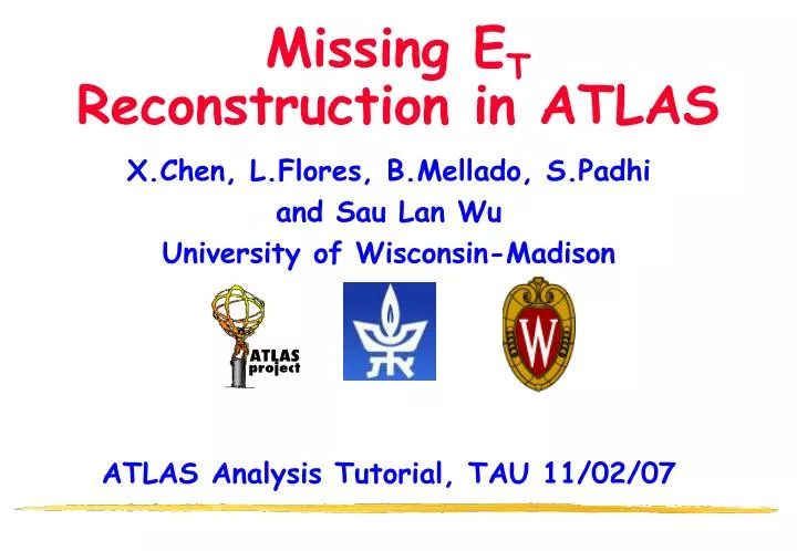 missing e t reconstruction in atlas