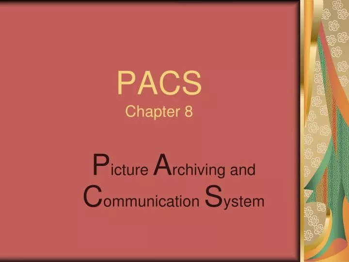 pacs chapter 8