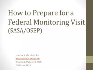How to Prepare for a Federal Monitoring Visit (SASA/OSEP)