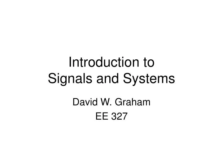 introduction to signals and systems