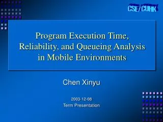 Program Execution Time, Reliability, and Queueing Analysis in Mobile Environments