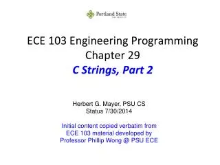 ECE 103 Engineering Programming Chapter 29 C Strings, Part 2