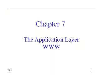 The Application Layer WWW