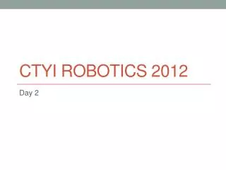CTYI Robotics 2012