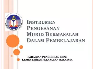 instrumen pengesanan murid bermasalah dalam pembelajaran