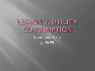 Lesson 7: Utility consumption