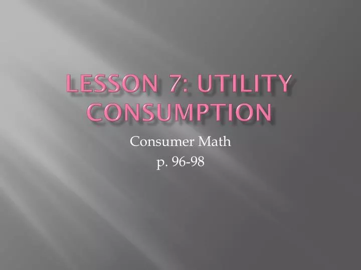 lesson 7 utility consumption