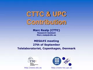 CTTC &amp; UPC Contribution