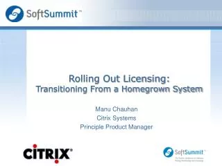 Rolling Out Licensing: Transitioning From a Homegrown System