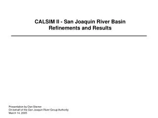 CALSIM II - San Joaquin River Basin Refinements and Results