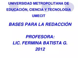 universidad metropolitana de educaci n ciencia y tecnolog a umecit