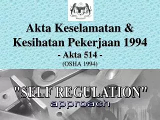 akta keselamatan kesihatan pekerjaan 1994 akta 514 osha 1994