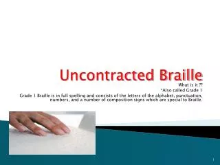 Uncontracted Braille