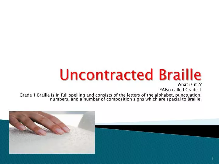 uncontracted braille