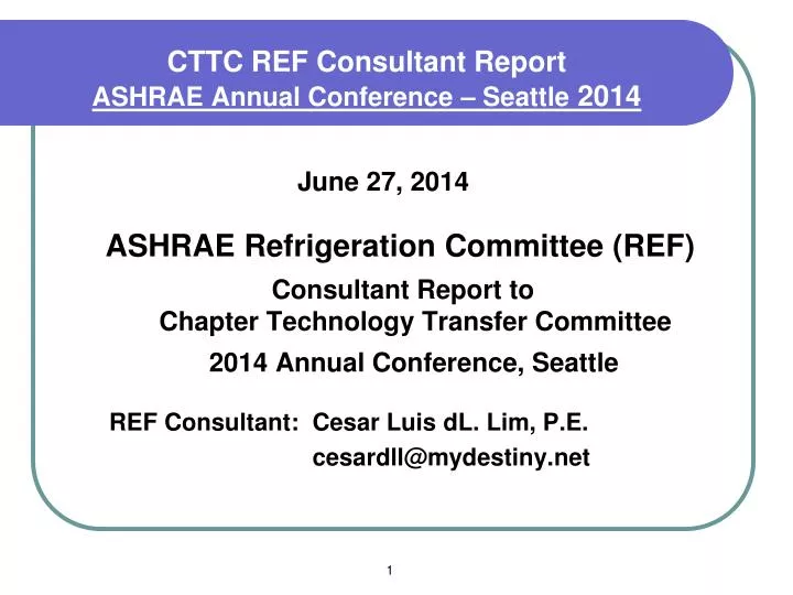 cttc ref consultant report ashrae annual conference seattle 2014