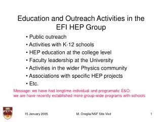 Education and Outreach Activities in the EFI HEP Group