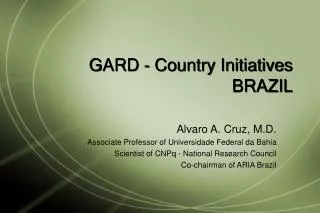 GARD - Country Initiatives BRAZIL