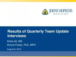 Results of Quarterly Team Update Interviews