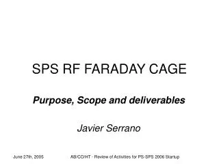 SPS RF FARADAY CAGE