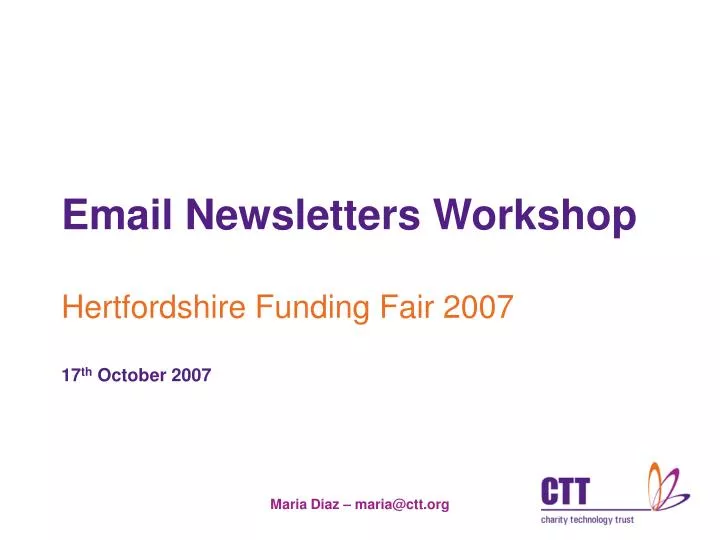 email newsletters workshop hertfordshire funding fair 2007 17 th october 2007
