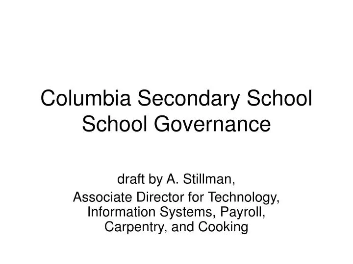 columbia secondary school school governance