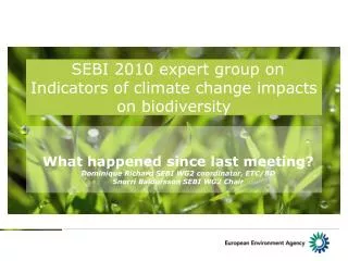 SEBI 2010 expert group on Indicators of climate change impacts on biodiversity