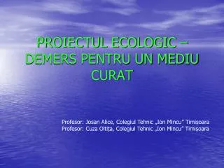 proiectul ecologic demers pentru un mediu curat