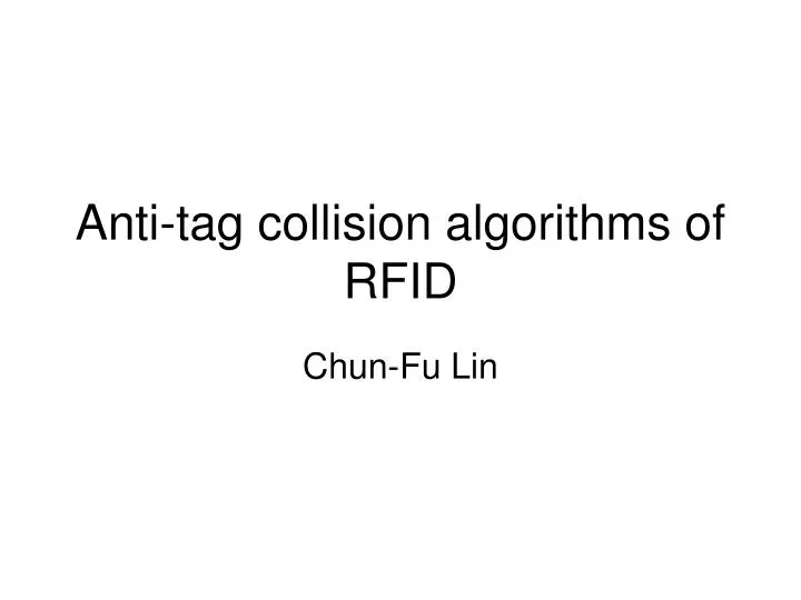 anti tag collision algorithms of rfid