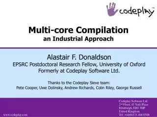 Multi-core Compilation an Industrial Approach