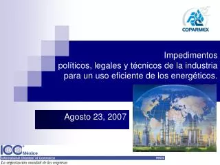 impedimentos pol ticos legales y t cnicos de la industria para un uso eficiente de los energ ticos