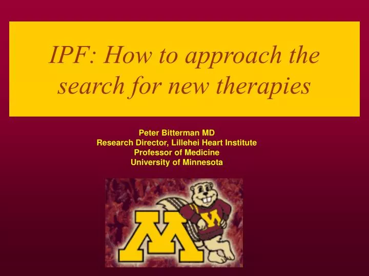 ipf how to approach the search for new therapies