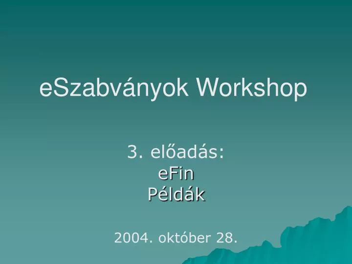 eszabv nyok workshop