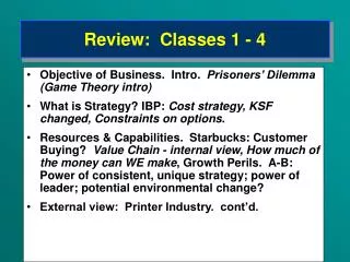 Review: Classes 1 - 4
