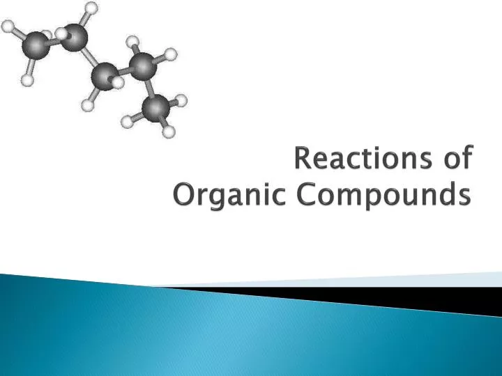 reactions of organic compounds
