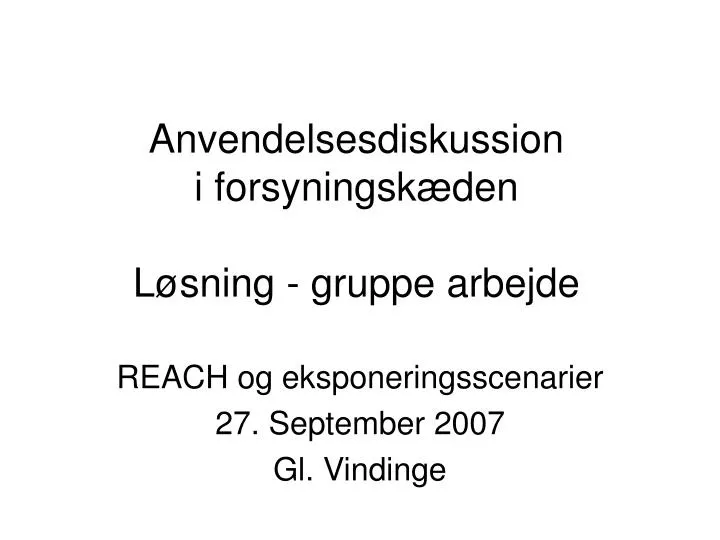 anvendelsesdiskussion i forsyningsk den l sning gruppe arbejde