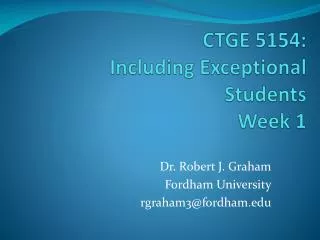 CTGE 5154: Including Exceptional Students Week 1