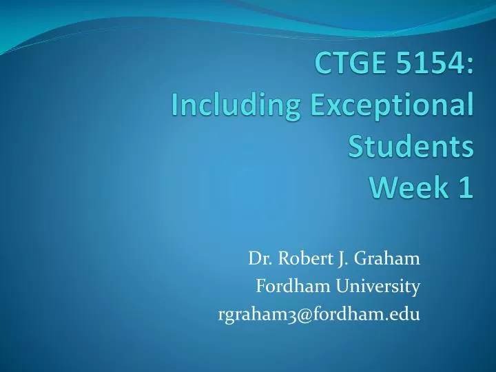 ctge 5154 including exceptional students week 1