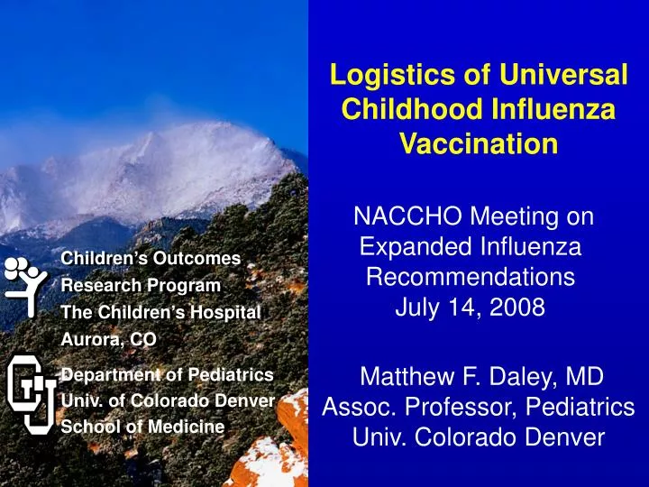 logistics of universal childhood influenza vaccination