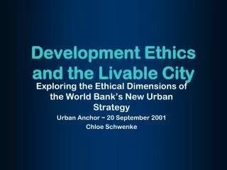 Development Ethics and the Livable City
