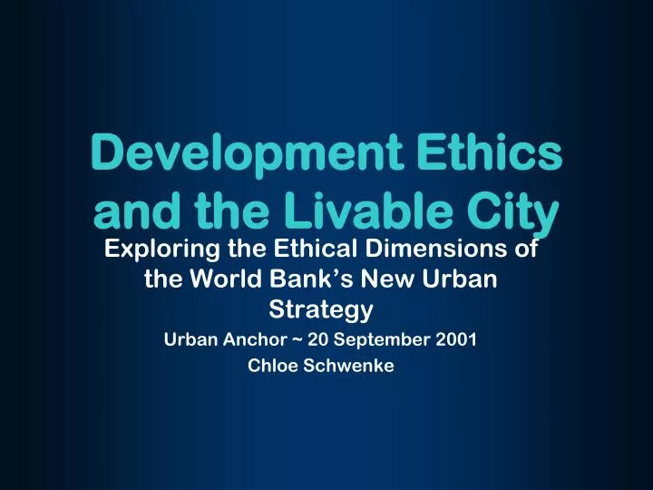 development ethics and the livable city