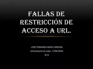 fallas de restricci n de acceso a url