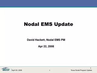 David Hackett, Nodal EMS PM Apr 22, 2008