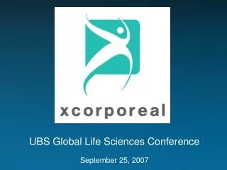UBS Global Life Sciences Conference September 25, 2007