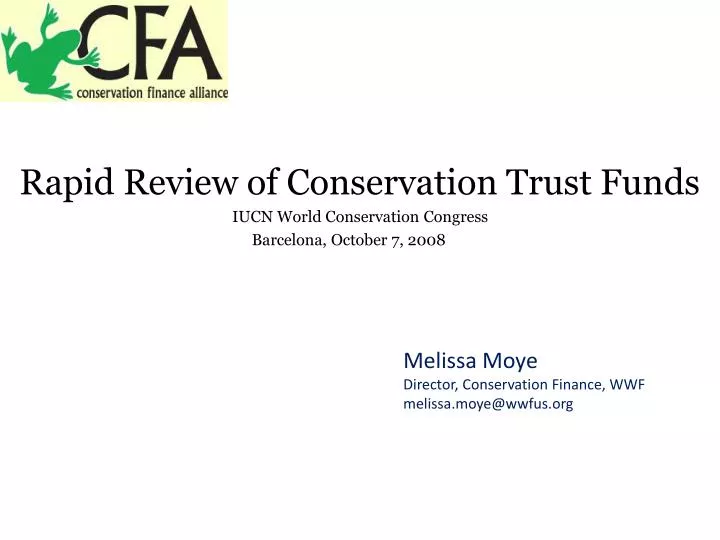 rapid review of conservation trust funds iucn world conservation congress barcelona october 7 2008