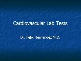 Cardiovascular Lab Tests