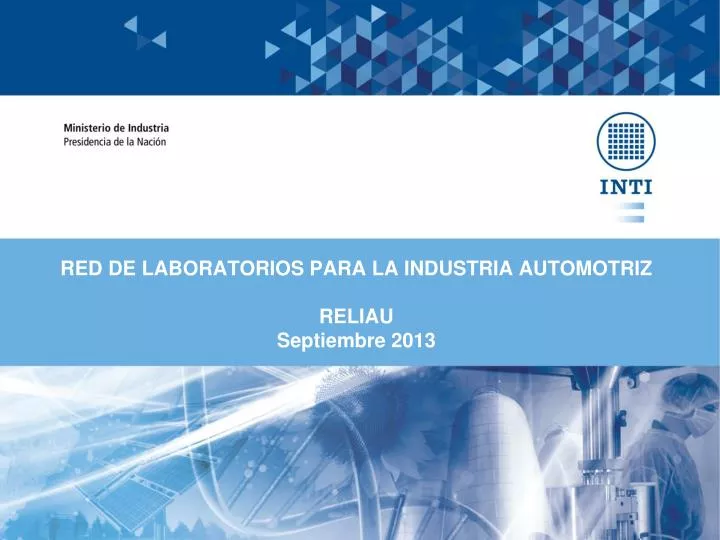red de laboratorios para la industria automotriz reliau septiembre 2013
