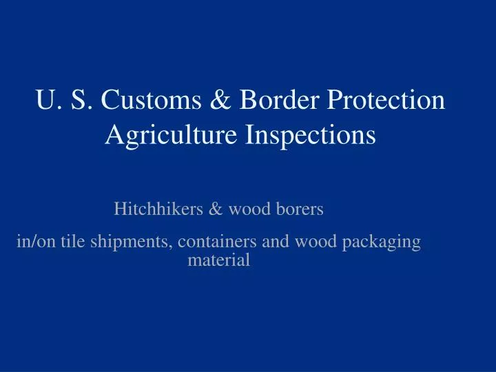 u s customs border protection agriculture inspections