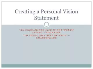 Creating a Personal Vision Statement