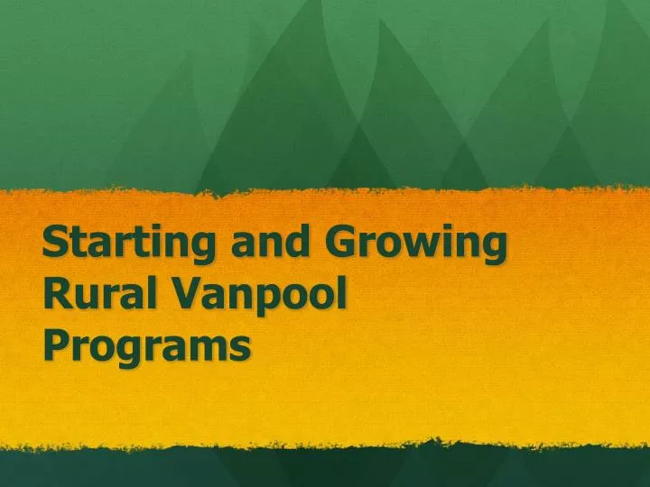 starting and growing rural vanpool programs
